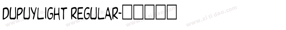 DupuyLight Regular字体转换